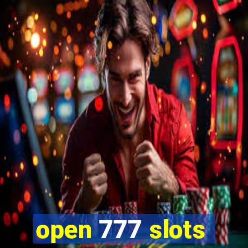 open 777 slots